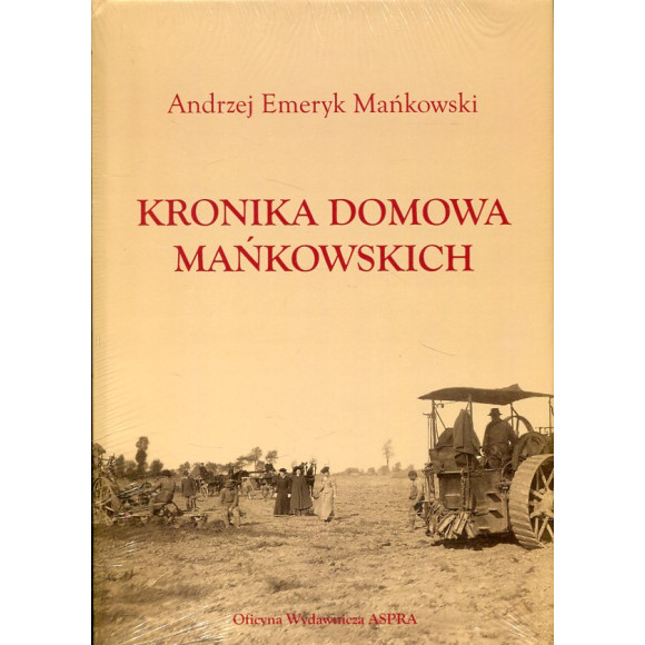 Kronika domowa Mańkowskich