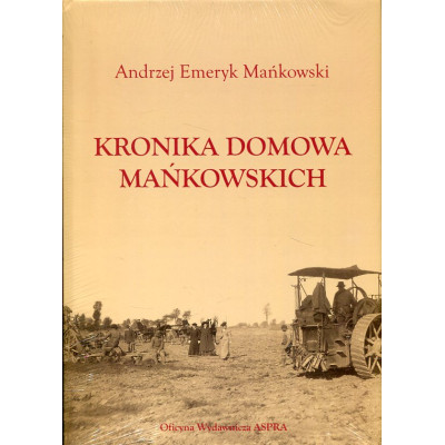 Kronika domowa Mańkowskich