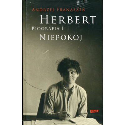 Herbert. Biografia. Tom 1. Niepokój / Herbert. Biografia. Tom 2. Pan Cogito