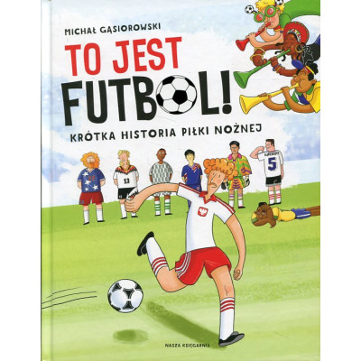 To jest futbol
