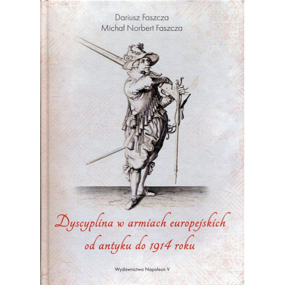 Dyscyplina w armiach europejskich od antyku do 1914 roku