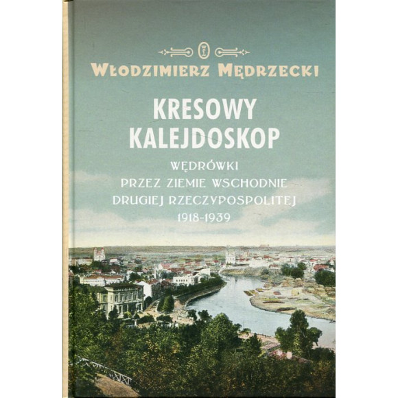 Kresowy kalejdoskop