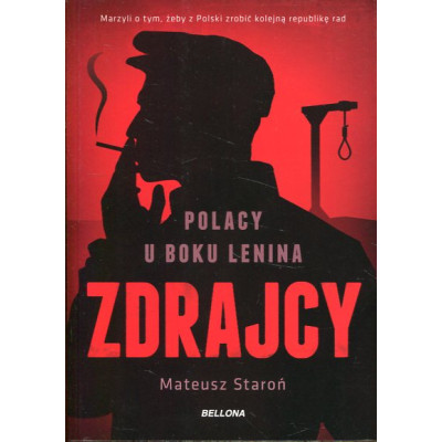 Zdrajcy. Polacy u boku Lenina