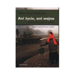 Ani życie, ani wojna
