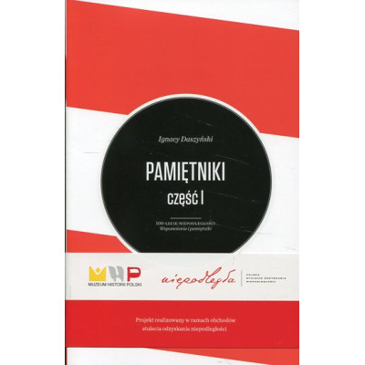 Pamiętniki Ignacy Daszyński część 1-2