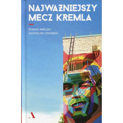 Najważniejszy mecz Kremla
