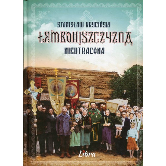 Łemkowszczyzna nieutracona