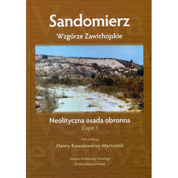 Sandomierz - Wzgórze Zawichojskie - neolityczna osada obronna. Cz. 1 i 2