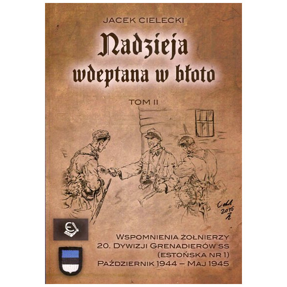 Nadzieja wdeptana w błoto t. II