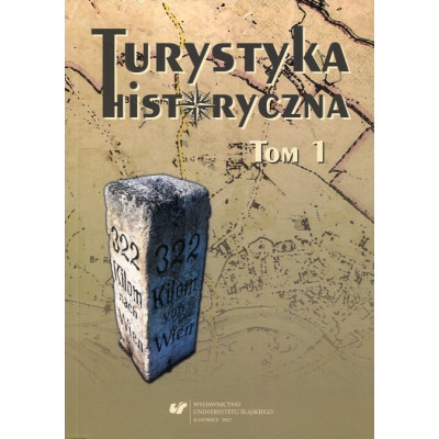 Turystyka historyczna, t.1