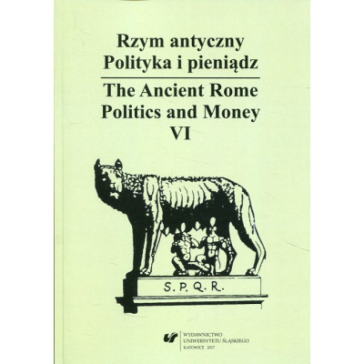 Rzym antyczny. Polityka i pieniądz