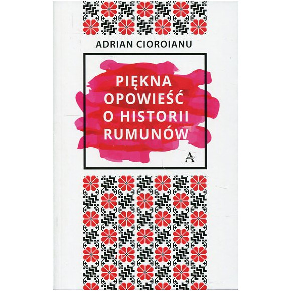 Piękna opowieść o historii Rumunów