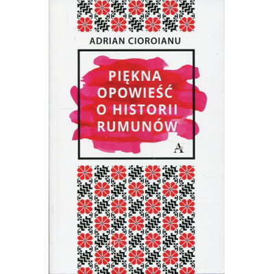 Piękna opowieść o historii Rumunów