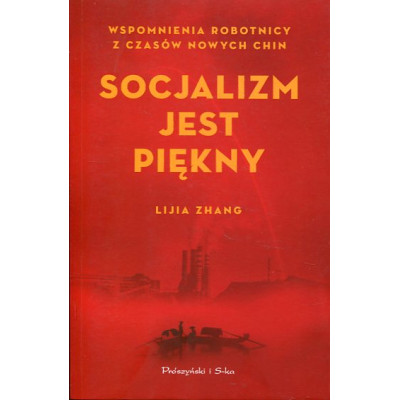 Socjalizm jest piękny