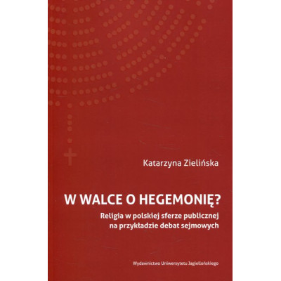 W walce o hegemonię?