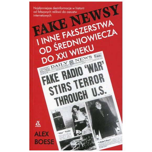 Fake newsy i inne fałszerstwa od średniowiecza do XXI wieku