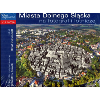Miasta Dolnego Śląska na fotografii lotniczej