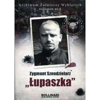 Zygmunt Szendzielarz Łupaszka