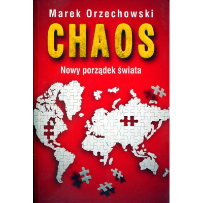 Chaos. Nowy porządek świata
