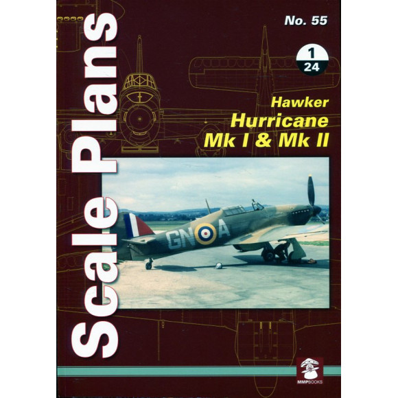 Scale Plans No. 55 Hawker Hurricane Mk I & Mk II in 1/24