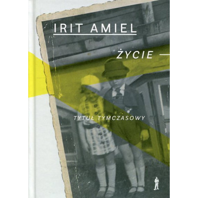 Życie - tytuł tymczasowy