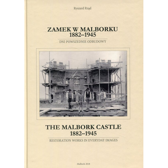 Zamek w Malborku 1882-1945