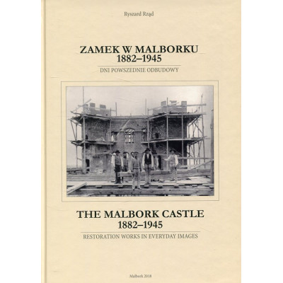 Zamek w Malborku 1882-1945