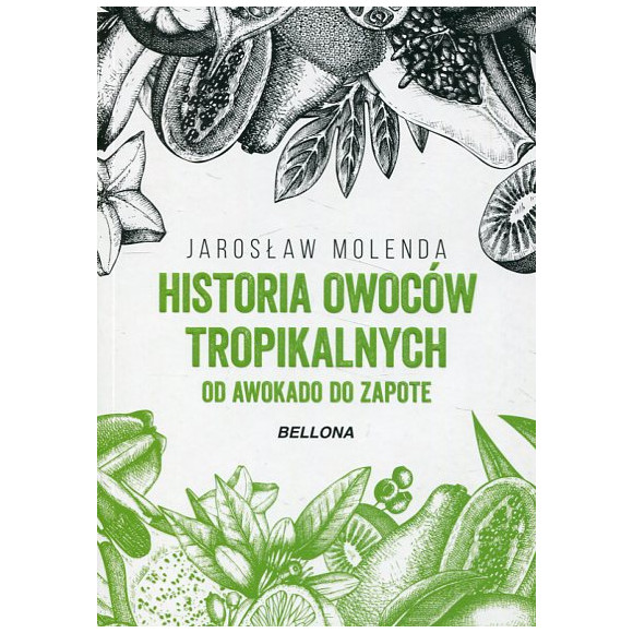 Historia owoców tropikalnych