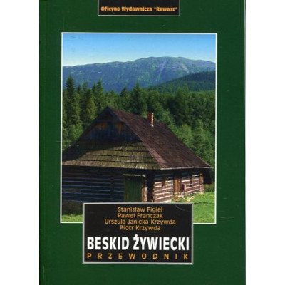 Beskid Żywiecki. Przewodnik
