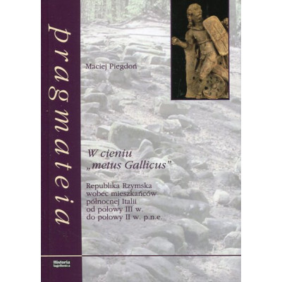 W cieniu metus Gallicus