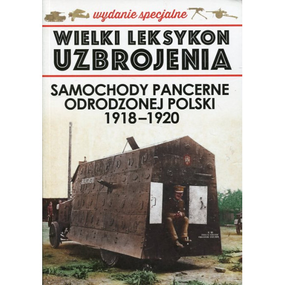 Samochody pancerne odrodzonej Polski 1918-1920