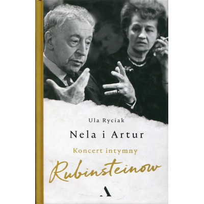 Nela i Artur. Koncert intymny Rubinsteinów