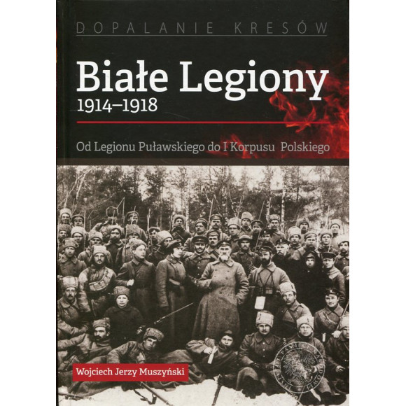Białe Legiony 1914-1918