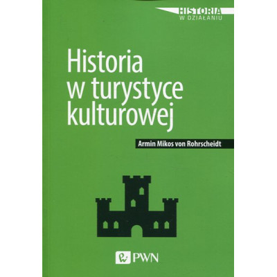 Historia w turystyce kulturowej