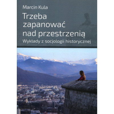 Trzeba zapanować nad przestrzenią