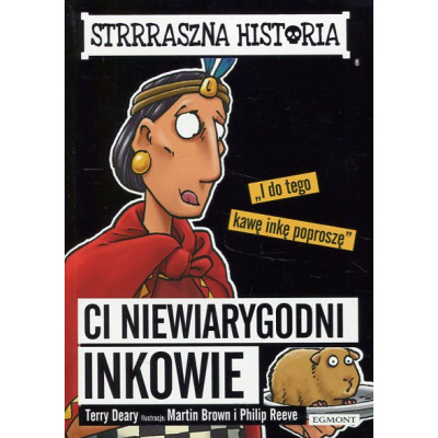 Ci niewiarygodni Inkowie