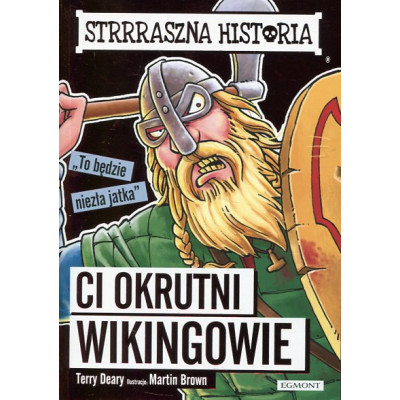 Ci okrutni Wikingowie