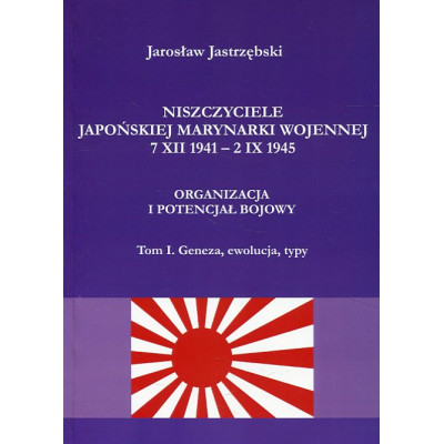 Niszczyciele japońskiej marynarki wojennej 7 XII 1941 - 2 IX 1945