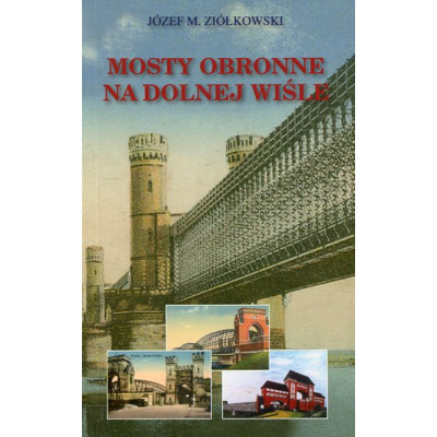 Mosty obronne na dolnej Wiśle