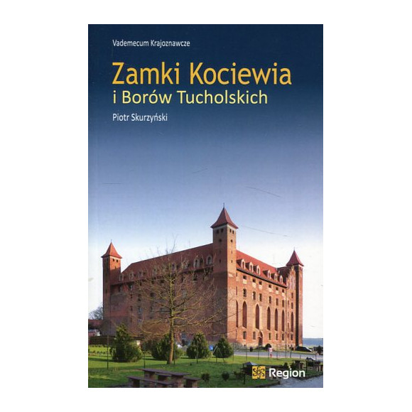 Zamki Kociewia i Borów Tucholskich