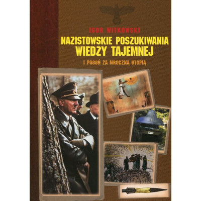 Nazistowskie poszukiwania wiedzy tajemnej