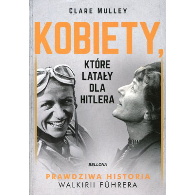 Kobiety, które latały dla Hitlera