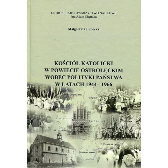 Kościół katolicki w powiecie ostrołęckim wobec polityki państwa w latach 1944-1966