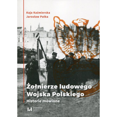 Żołnierze ludowego Wojska Polskiego