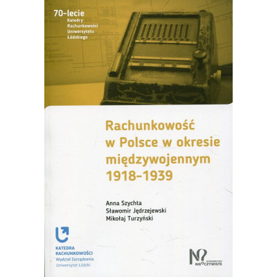 Rachunkowość w Polsce w okresie międzywojennym 1918-1939