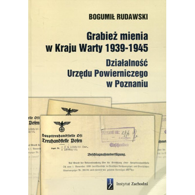 Grabież mienia w Kraju Warty 1939-1945