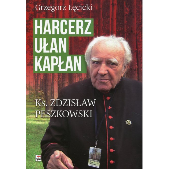 Harcerz, ułan, kapłan