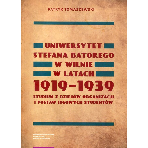 Uniwersytet Stefana Batorego w Wilnie w latach 1919-1939