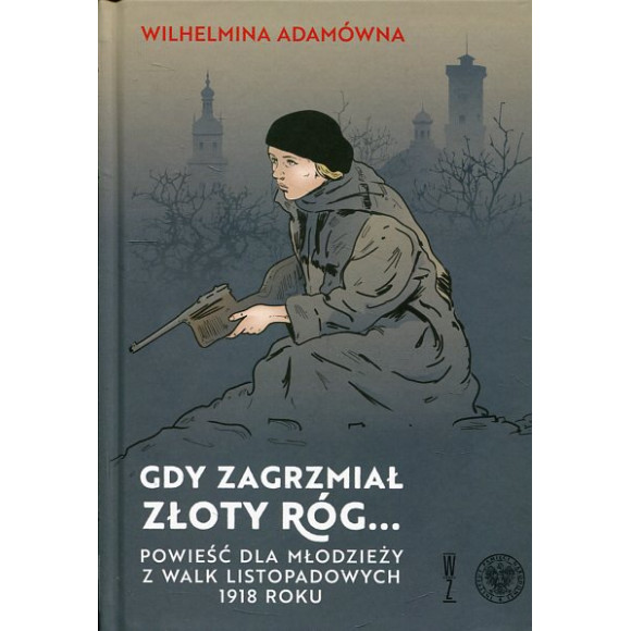 Gdy zagrzmiał złoty róg...