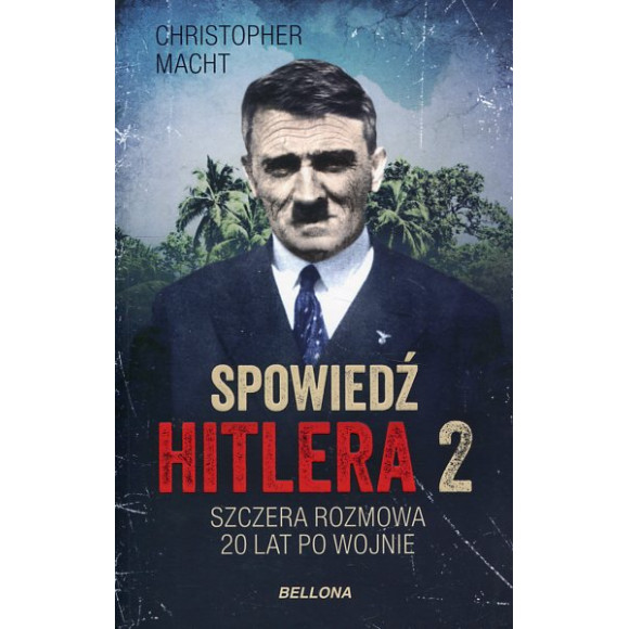 Spowiedź Hitlera 2